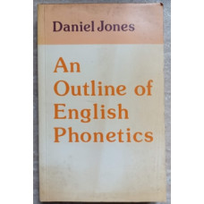 AN OUTLINE OF ENGLISH PHONETICS