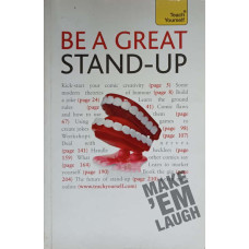 BE A GREAT STAND-UP