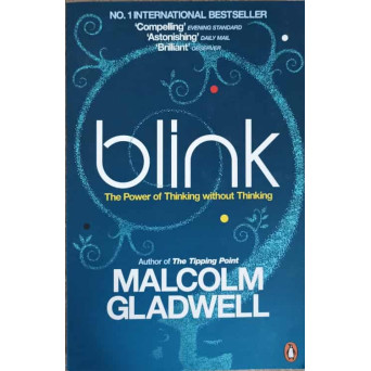 BLINK. THE POWER OF THINKING WITHOUT THINKING