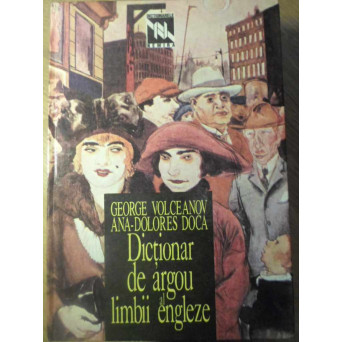 DICTIONAR DE ARGOU AL LIMBII ENGLEZE