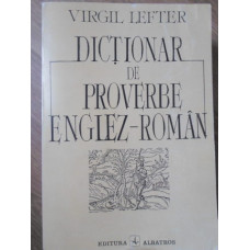 DICTIONAR DE PROVERBE ENGLEZ ROMAN