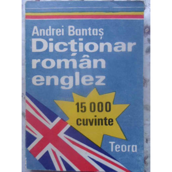 DICTIONAR ROMAN-ENGLEZ 15.000 CUVINTE
