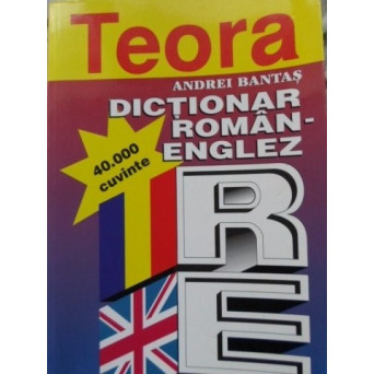 DICTIONAR ROMAN - ENGLEZ 40.000 DE CUVINTE