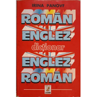 DICTIONAR ROMAN ENGLEZ, ENGLEZ ROMAN DICTIONAR ROMAN ENGLEZ, ENGLEZ ROMAN