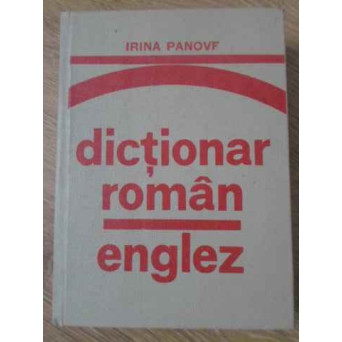 DICTIONAR ROMAN - ENGLEZ