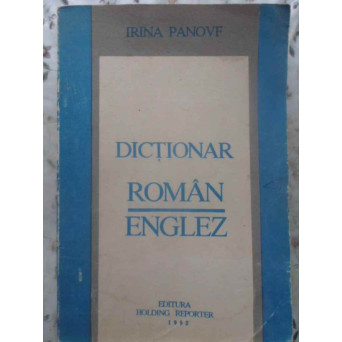 DICTIONAR ROMAN - ENGLEZ