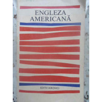 ENGLEZA AMERICANA ENGLEZA AMERICANA