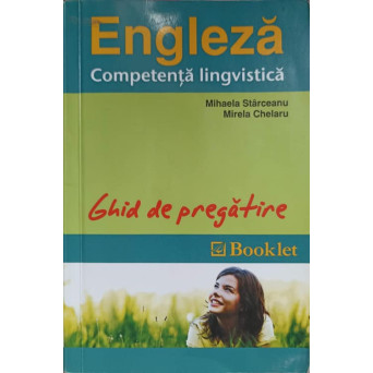 ENGLEZA. COMPETENTA LINGVISTICA, GHID DE PREGATIRE