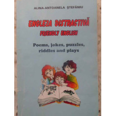ENGLEZA DISTRACTIVA FRIENDLY ENGLISH POEMS JOKES PUZZLES RIDDLES AND PLAYS