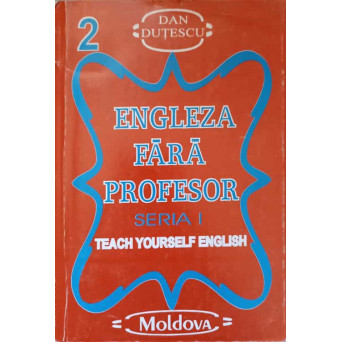 ENGLEZA FARA FROFESOR VOL.2