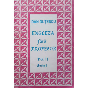 ENGLEZA FARA PROFESOR VOL.2 SERIA 1