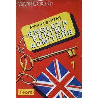 ENGLEZA PENTRU ADMITERE 1 ENGLEZA PENTRU ADMITERE 1
