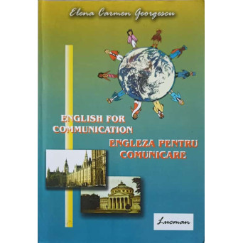 ENGLEZA PENTRU COMUNICARE. CURS INTENSIV