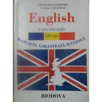 ENGLISH CURS INTENSIV. 50 ORE PARTEA I