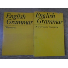 ENGLISH GRAMMAR. A UNIVERSITY HANDBOOK. WORKBOOK VOL.1-2