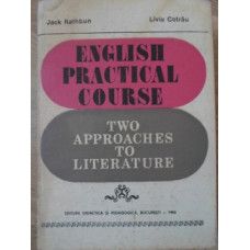 ENGLISH PRACTICAL COURSE. TWO APPROACHES TO LITERATURE