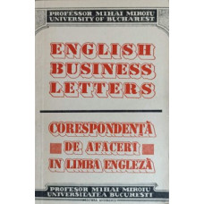 ENGLISH BUSINESS LETTERS. CORESPONDENTA DE AFACERI IN LIMBA ENGLEZA