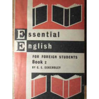 ESSENTIAL ENGLISH FOR FOREIGN STUDENTS BOOK 2 ESSENTIAL ENGLISH FOR FOREIGN STUDENTS BOOK 2