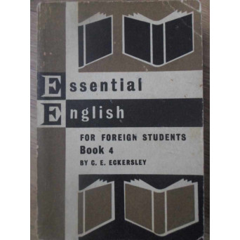 ESSENTIAL ENGLISH FOR FOREIGN STUDENTS, BOOK 4
