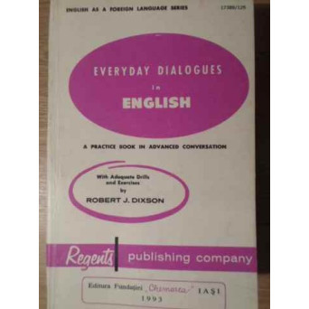 EVERYDAY DIALOGUES IN ENGLISH. A PRACTICE BOOK IN ADVANCED CONVERSATION
