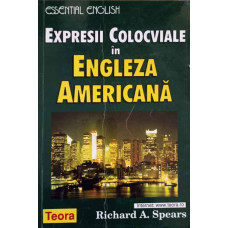 EXPRESII COLOCVIALE IN ENGLEZA AMERICANA