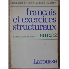 FRANCAIS ET EXERCICES STRUCTURAUX AU C.E. 2