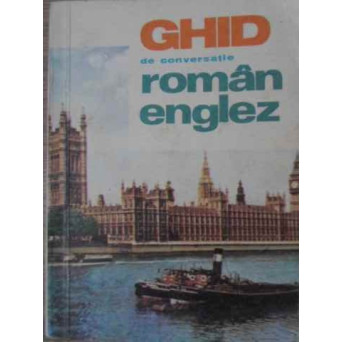 GHID DE CONVERSATIE ROMAN ENGLEZ