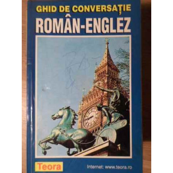GHID DE CONVERSATIE ROMAN-ENGLEZ