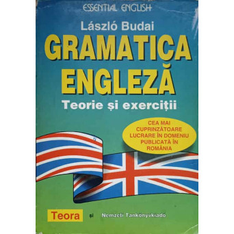 GRAMATICA ENGLEZA. TEORIE SI EXERCITII