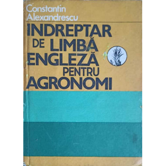 INDREPTAR DE LIMBA ENGLEZA PENTRU AGRONOMI