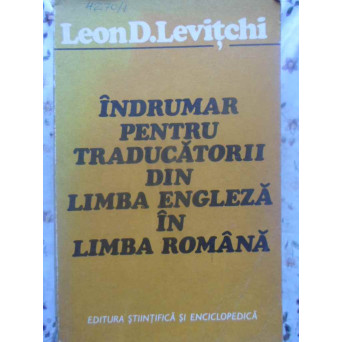 INDRUMAR PENTRU TRADUCATORII DIN LIMBA ENGLEZA IN LIMBA ROMANA