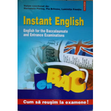 INSTANT ENGLISH. ENGLISH FOR THE BACCALAUREATE AND ENTRANCE EXAMINATIONS