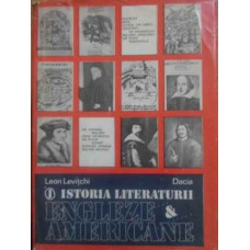 ISTORIA LITERATURII ENGLEZE SI AMERICANE VOL.1