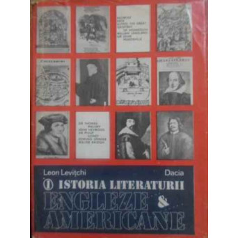 ISTORIA LITERATURII ENGLEZE SI AMERICANE VOL.1
