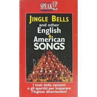 JINGLE BELLS AND OTHER ENGLISH & AMERICAN SONGS