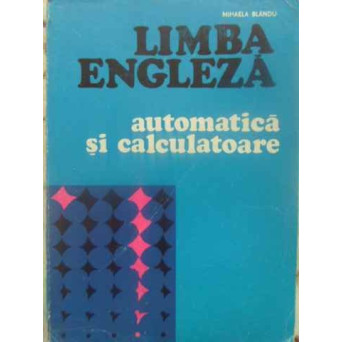 LIMBA ENGLEZA AUTOMATICA SI CALCULATOARE