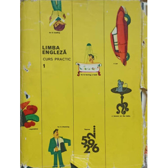 LIMBA ENGLEZA. CURS PRACTIC VOL.1