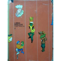LIMBA ENGLEZA CURS PRACTIC VOL.3 LIMBA ENGLEZA CURS PRACTIC VOL.3