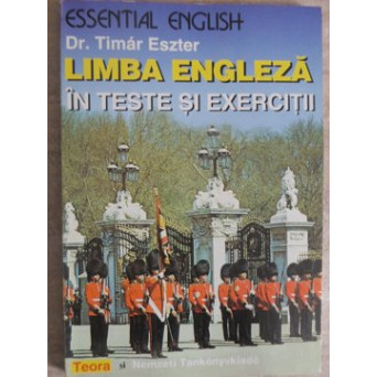 LIMBA ENGLEZA IN TESTE SI EXERCITII