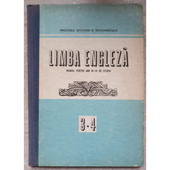 LIMBA ENGLEZA. MANUAL PENTRU ANII III-IV DE STUDIU