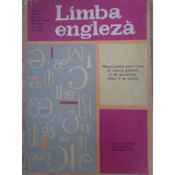 LIMBA ENGLEZA MANUAL PENTRU ANUL I LICEE (ANUL V DE STUDIU)