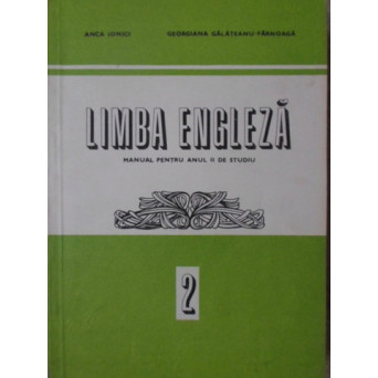 LIMBA ENGLEZA MANUAL PENTRU ANUL II DE STUDIU