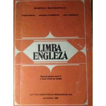 LIMBA ENGLEZA. MANUAL PENTRU ANUL V, A DOUA LIMBA DE STUDIU