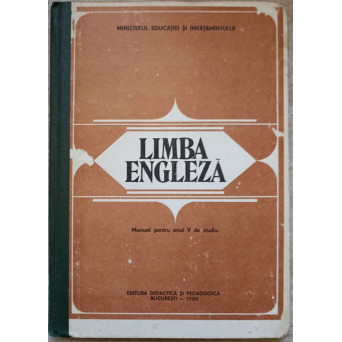 LIMBA ENGLEZA. MANUAL PENTRU ANUL V DE STUDIU