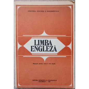 LIMBA ENGLEZA. MANUAL PENTRU ANUL V DE STUDIU