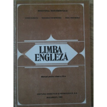 LIMBA ENGLEZA. MANUAL PENTRU CLASA A IX-A
