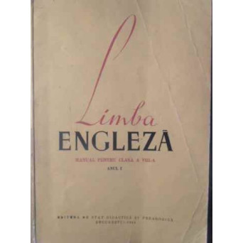 LIMBA ENGLEZA MANUAL PENTRU CLASA A VIII-A ANUL 1