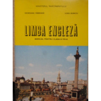LIMBA ENGLEZA. MANUAL PENTRU CLASA A VIII-A