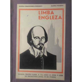 LIMBA ENGLEZA MANUAL PENTRU CLASA A X-A (ANUL 6 DE STUDIU)
