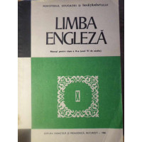 LIMBA ENGLEZA, MANUAL PENTRU CLASA A X-A (ANUL VI DE STUDIU) LIMBA ENGLEZA, MANUAL PENTRU CLASA A X-A (ANUL VI DE STUDIU)